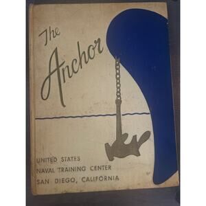 GUC The Anchor United States Naval Training Center San Diego, CA Hard Back Book